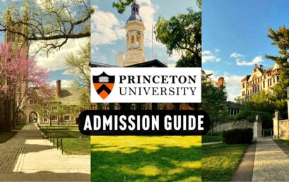 Admission Guide to Princeton University: A Step-by-Step Path for Aspiring Students