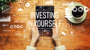 Invest in yourself